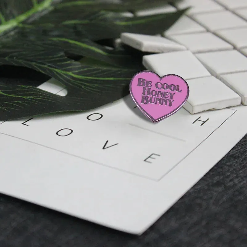 Pulp Fiction Be Cool Honey Bunny Enamel Pin