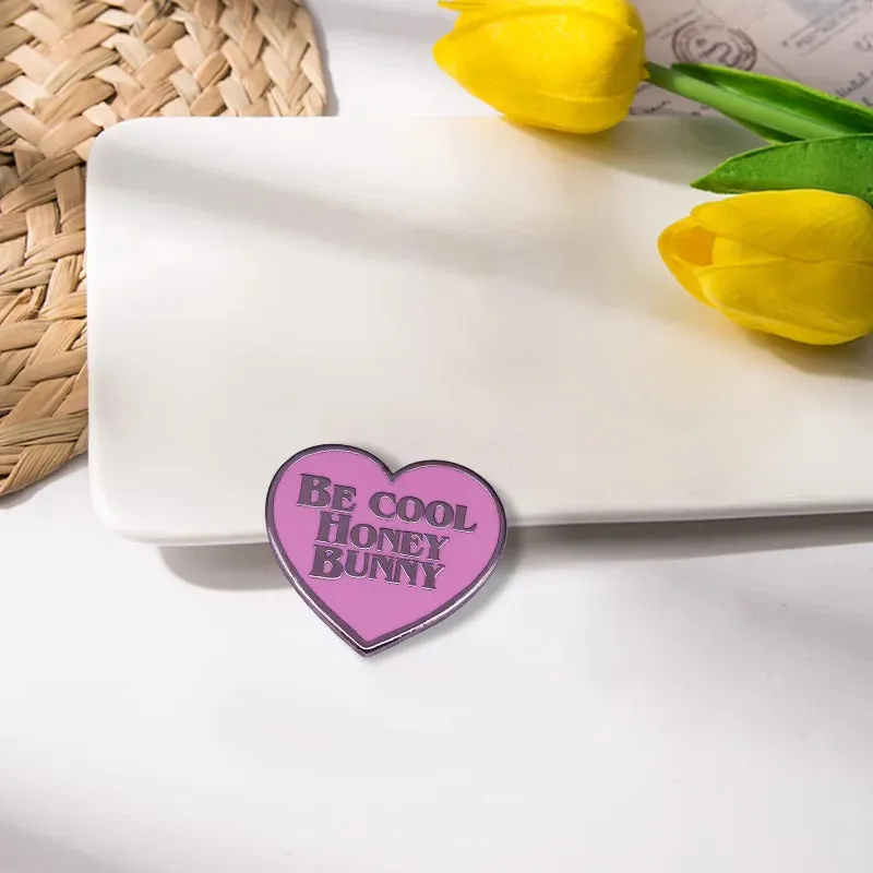 Pulp Fiction Be Cool Honey Bunny Enamel Pin